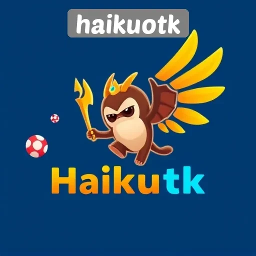 Keunggulan Haikuotk Dalam Menyediakan Game Berkualitas